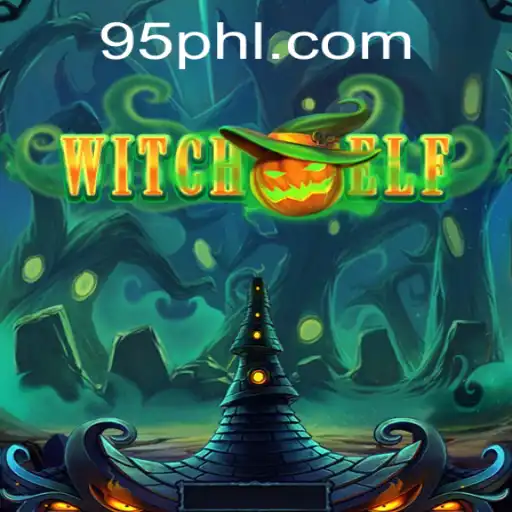 Exploring the Mystical World of WitchElf on PH95.COM